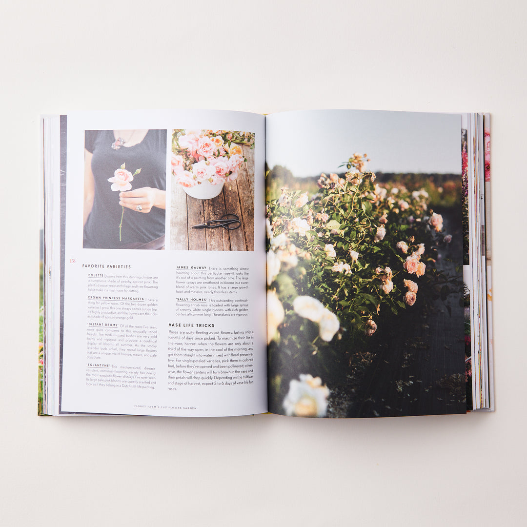 Floret Farm's Cut Flower Garden Book:  Grow, Harvest, and Arrange Stunning Seasonal Blooms by Erin Benzakein, Michele M. Waite