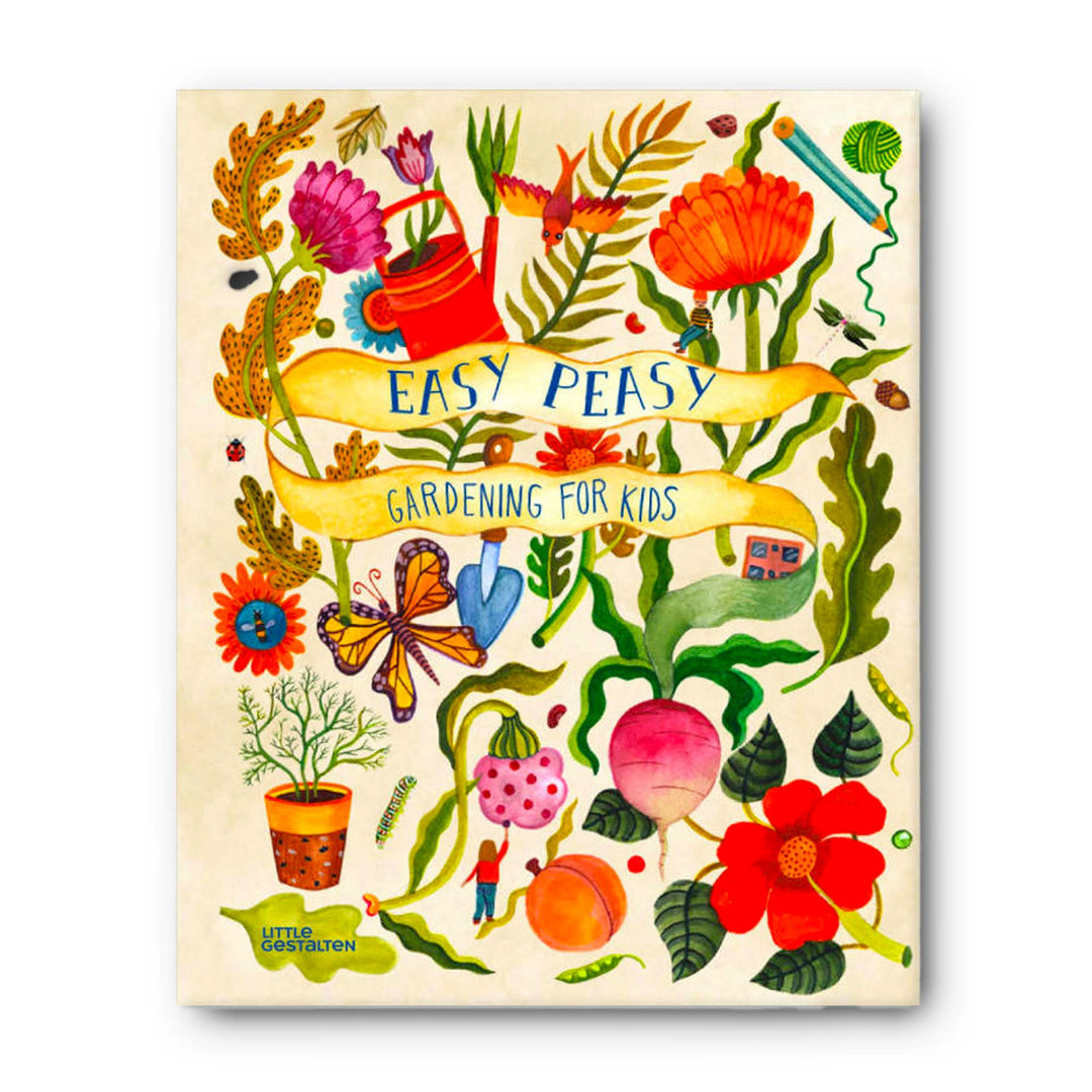 Easy Peasy - Gardening For Kids By Kirsten Bradley (Hardcover) + BONUS X 1 Packet Of Giant Sunflower Seeds